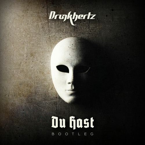 Stream Rammstein - Du Hast (Drunkhertz Hardstyle Bootleg) [FREE DOWNLOAD]  by Drunkhertz | Listen online for free on SoundCloud