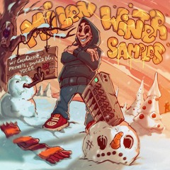 Winter Samples w/ Cashcache, Paymels, Dubergg & Ygcee