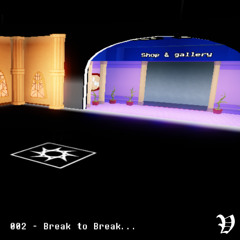 OST-002: Break to break...