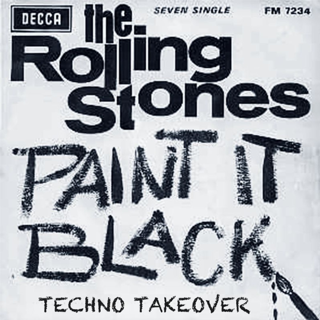 Paint it be. The rolling stones paint it black обложка. роллинг стоунз пейнтед блэк. роллинг стоунз paint 1966. роллинг стоунз paint in black.