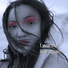 I wanna live again (Feat. Farisha)