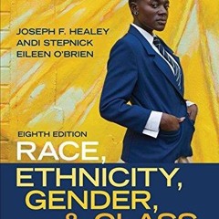 PDF✔read❤online Race, Ethnicity, Gender, and Class: The Sociology of Group Conflict and Change