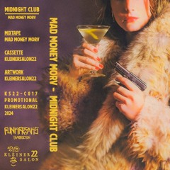 KS22-C017: Mad Money Morv - Midnight Club [cassette]