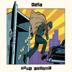 Bank robber (in the style of The Clash)