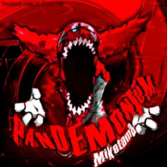 PANDEMONIUM | Miketama | Legacy Cover