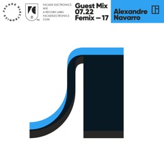 FEMIX — 17 Guest Mix by Alexandre Navarro