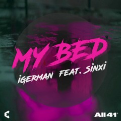 IGerman - My Bed (feat. Sinxi) (Sped Up Nightcore)