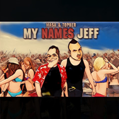 My Names Jeff (Extended Mix)