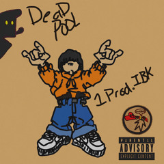 DEADPOOL { Prod. Ibk}