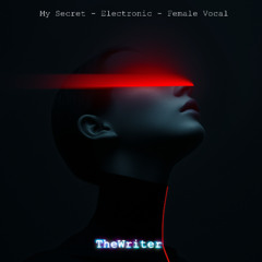 My Secret - Electronic - Female Vocal