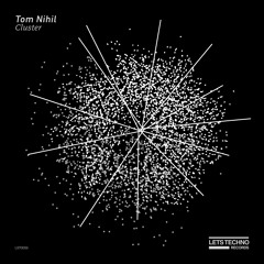 Tom Nihil - Delir (Original Mix) - “Cluster EP”