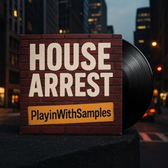 House Arrest-First Mix