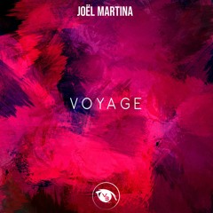 PREMIERE : Joël Martina - Voyage (Original Mix) [Vision 3 Records]