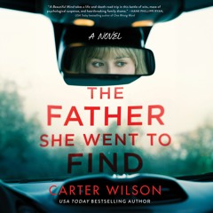 The Father She Went to Find by Carter Wilson - Chapter 1
