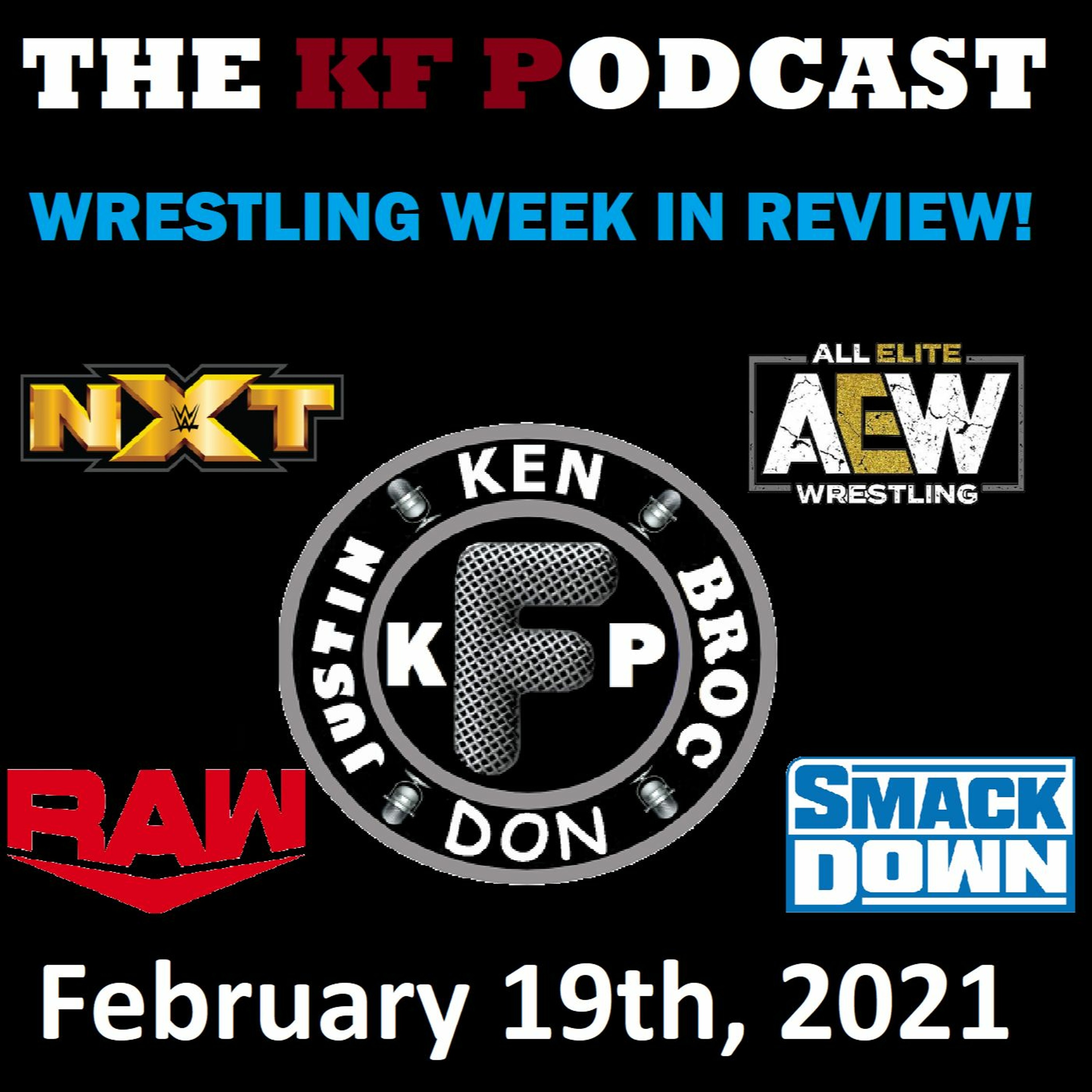 The Wrestling Week in Review! 2/19/2021...I Forgot to Upload Last Weeks Episode of Now Old News! episode artwork