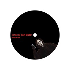 Do You Like Scary Movies? (free download)