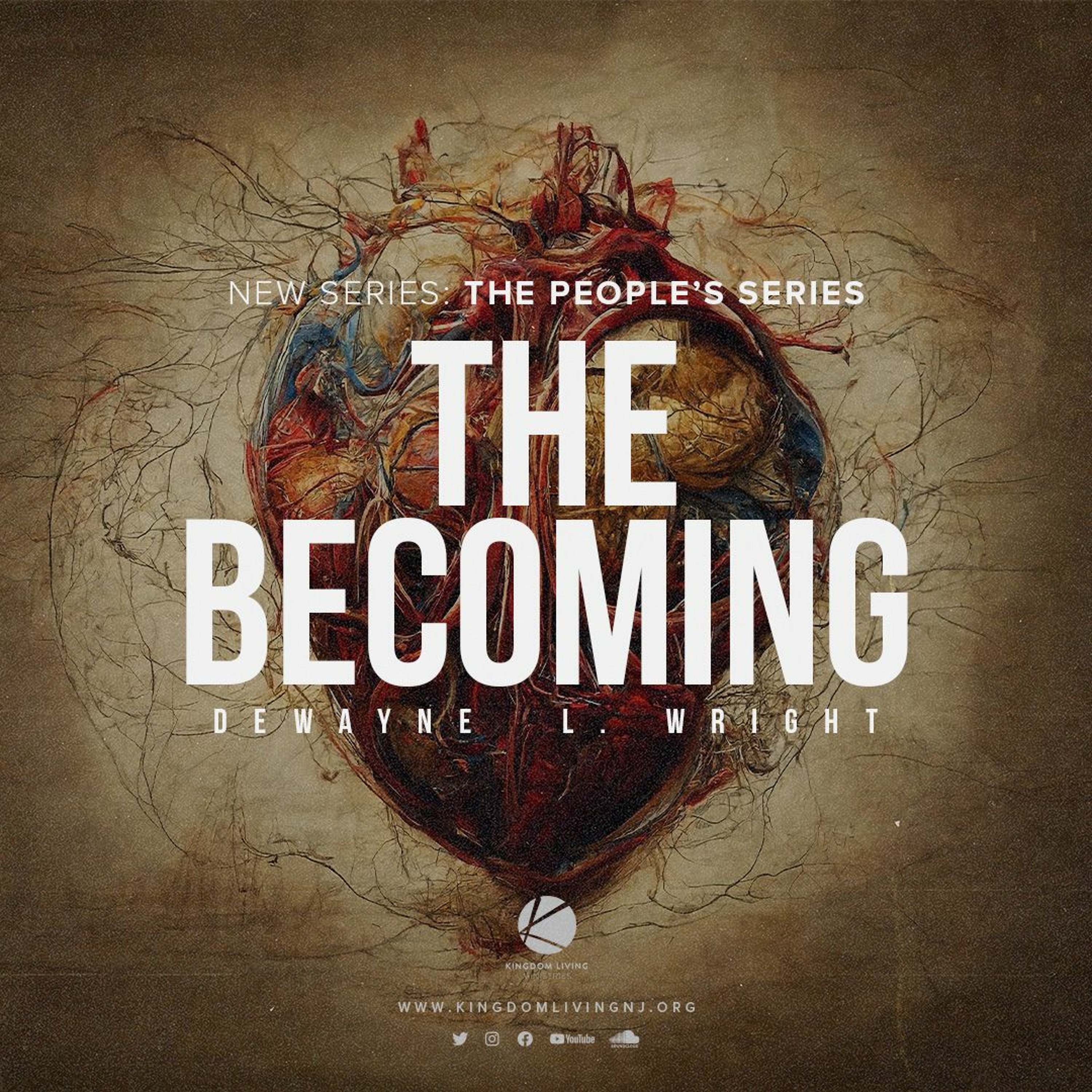 The Becoming (The People's Series - Part 5) - Pastor DeWayne L. Wright - 04/30/23 episode artwork