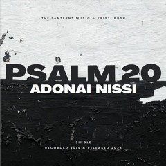 Psalm 20 (Adonai Nissi; Living Room Sessions)