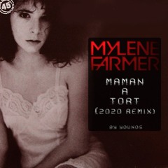 Mylène Farmer - Maman à tort (2020 ReMYx) By Younos