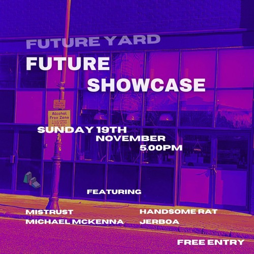 Future Showcase at Future Yard 19.11.2023