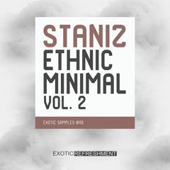 Staniz Ethnic Minimal vol. 2 - Exotic Samples 049 - Sample Pack DEMO