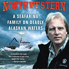 [VIEW] EBOOK 🗸 North by Northwestern: A Seafaring Family on Deadly Alaskan Waters by
