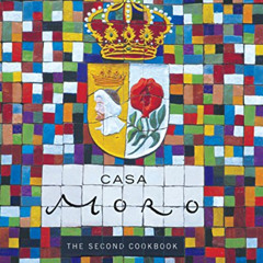 [VIEW] EPUB 📝 Casa Moro: The Second Cookbook by  Samuel Clark &  Samantha Clark PDF