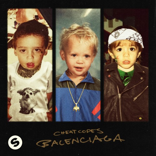 Listen to Balenciaga by CHEAT CODES in Level 1 playlist online for free on  SoundCloud
