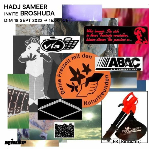 Hadj Sameer invite Broshuda - 18 Septembre 2022