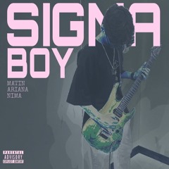 Sigma boy