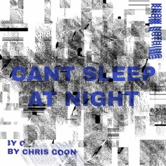 Cant Sleep At Night