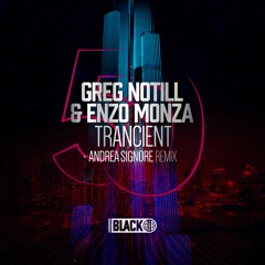 PREMIERE: Greg Notill, Enzo Monza - Trancient (Original Mix) [Airborne Black]