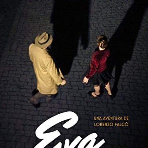 download KINDLE 📂 Eva (Serie Falcó) (Spanish Edition) by  Arturo Pérez-Reverte [EPUB