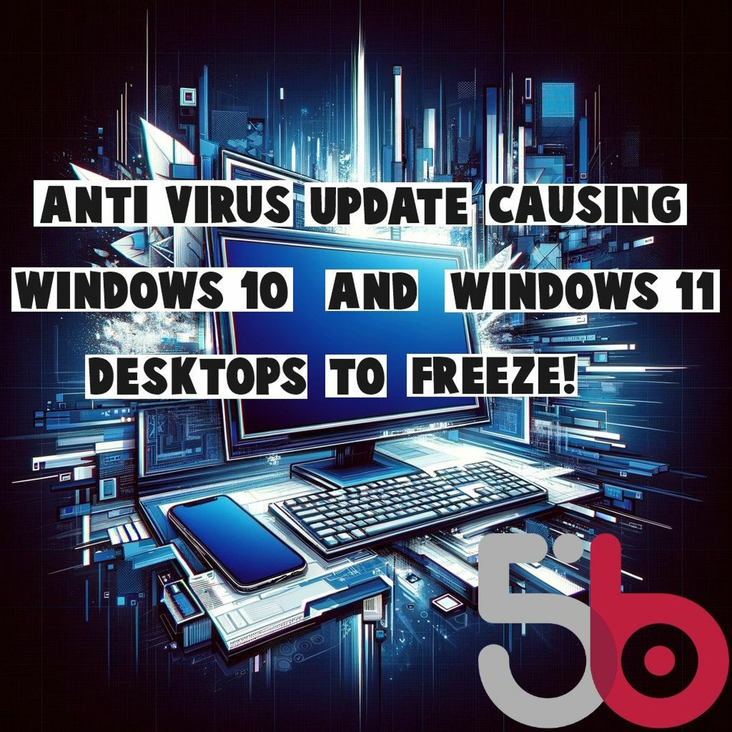 AV Update Causing Windows to Freeze! Dropbox On-by-Default Feature Upsets Customers! UniFi Leak!