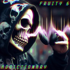 Fruity 6 - Deconstructed Mindblows (SWAN-268)