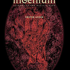 [Get] PDF 📍 Ingenium - Alchemy of the Magical Mind by  Frater Acher &  Joseph Uccell