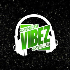 Vibez4YaLife - Experience 2 // DJ Mischif ~ MC Dan-King