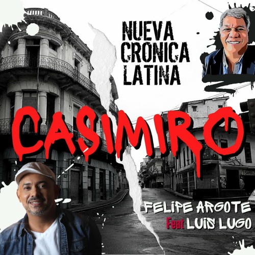 Stream Casimiro - Nueva Cronica Latina by Solar Latin Club | Listen online  for free on SoundCloud