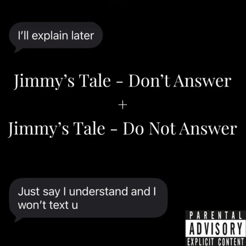 Jimmy’s Tale - Don’t Answer