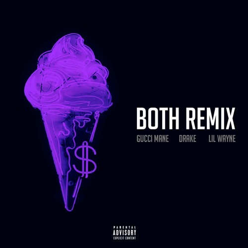 Both (feat. Drake & Lil Wayne) (Remix)