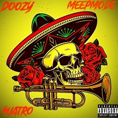 "4UATRO" Ft. meepmode