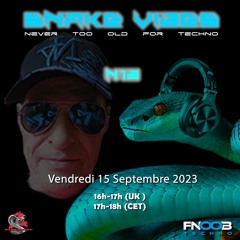 Darksnake Special Techno "Snake Vibes 13" Fnoob Techno Radio 15.9.2023