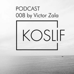Koslif Podcast 008