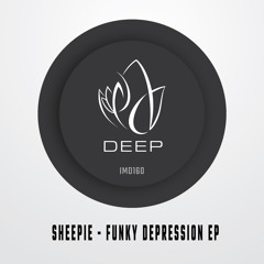 Sheepie - Funky Depression (Edit)