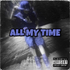 YTKRambo - All My Time (PROD.BY RALPH)