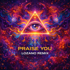 Fatboy Slim - Praise You (Lozano Bootleg)