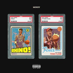 MIKEY (ft. Fenix Flexin)