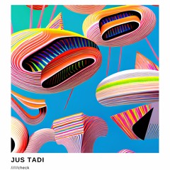 Jus Tadi - Check (Preview)