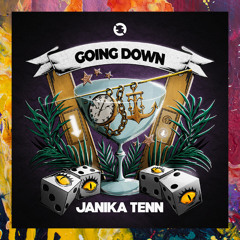 PREMIERE: Janika Tenn — Going Down [Tenn Tonik]
