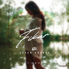 Fikar | Gagan Kooner | Ezu